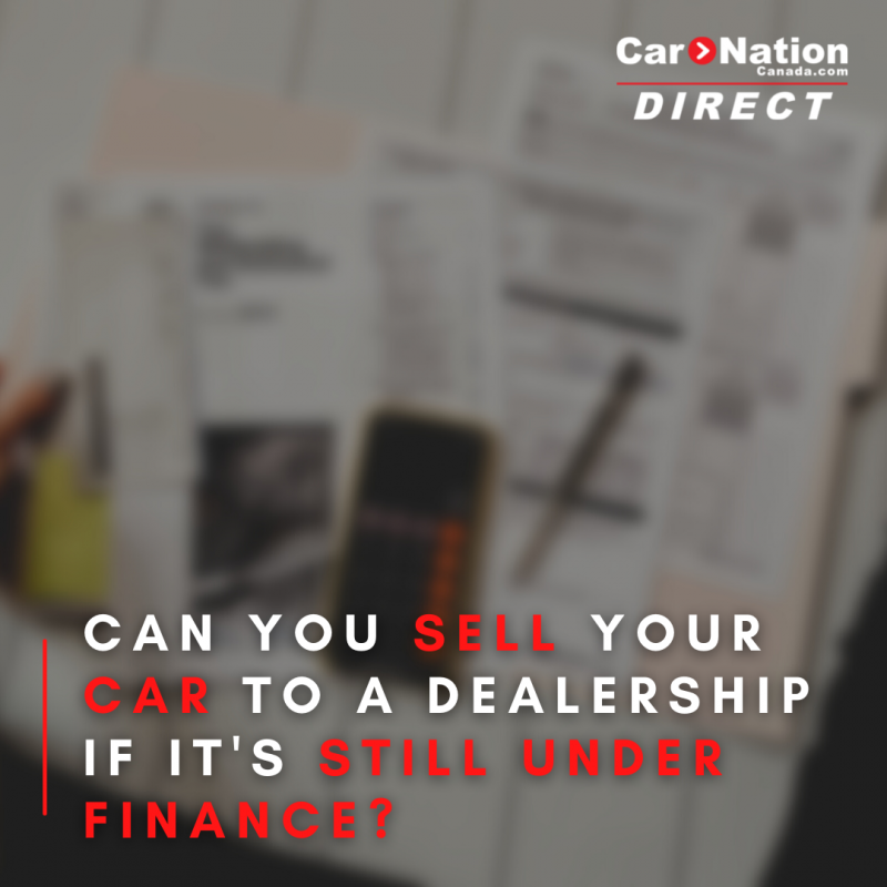 Can I Sell a Car with a Loan on it to a Dealership?